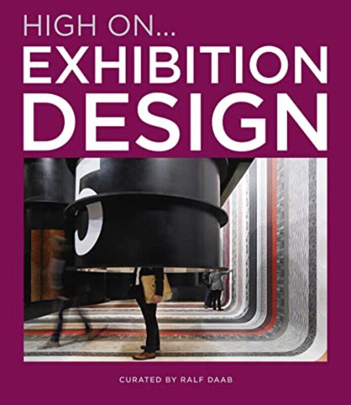 

High On Exhibition Design by Zoe ClarkeSebastien Braun-Hardcover