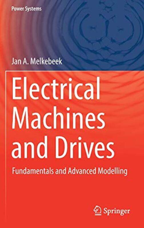 

Electrical Machines And Drives by Jan A Melkebeek-Hardcover