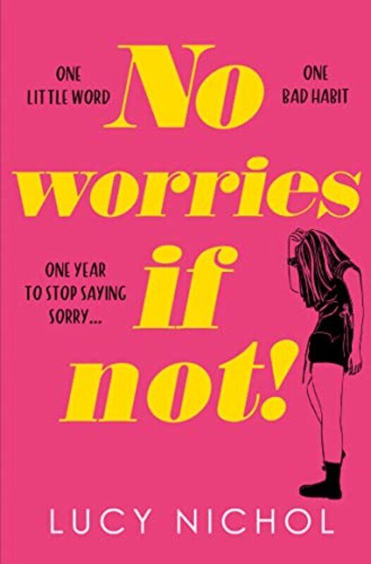 

No Worries If Not by Lucy Nichol-Paperback