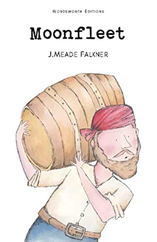 

Moonfleet (Wordsworth Childrens Classics),Paperback by J.M Falkner