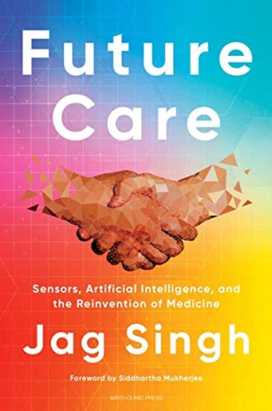

Future Care by Jag Singh-Hardcover