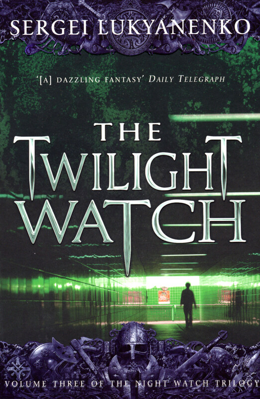 

The Twilight Watch, Paperback Book, By: Sergei Lukyanenko