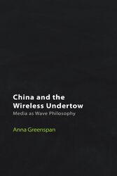 China and the Wireless Undertow by Anna Greenspan-Hardcover