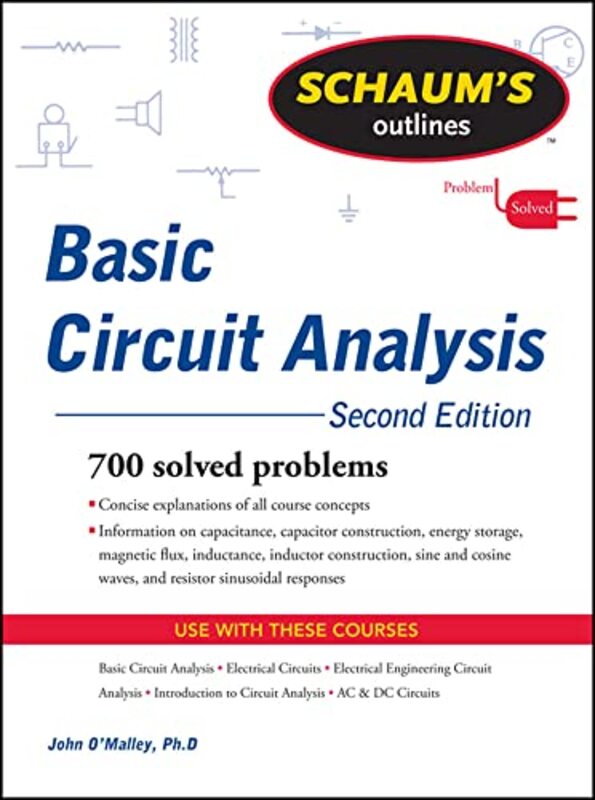 Schaum'S Outline Of Basic Circuit Analysis, Second Edition By John O'Malley Paperback