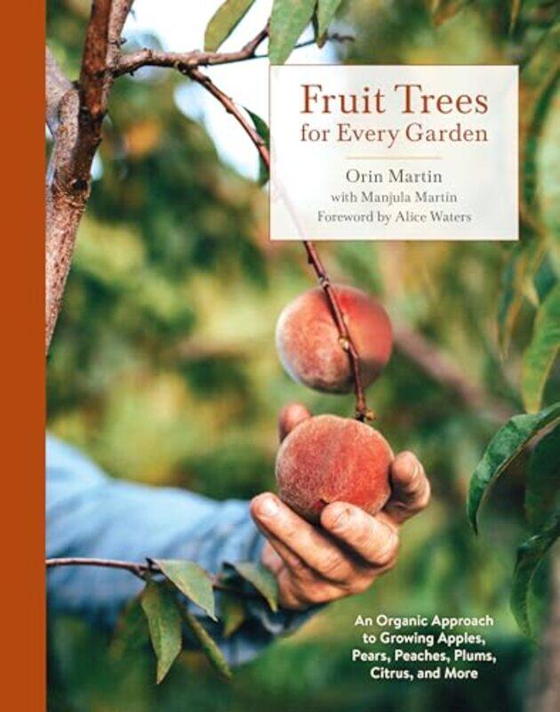 

Fruit Trees for Every Garden by Angela AckermanBecca Puglisi-Paperback