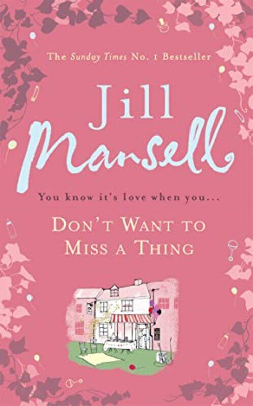 

Dont Want To Miss A Thing by Jill Mansell-Paperback