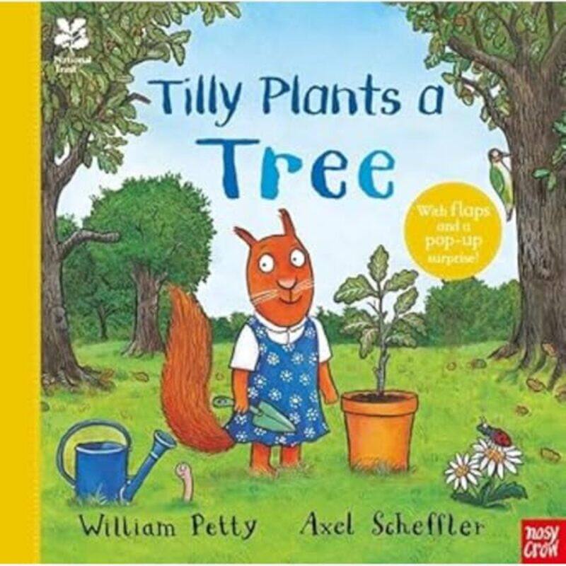 

National Trust: Tilly Plants a Tree by William PettyAxel Scheffler -Paperback