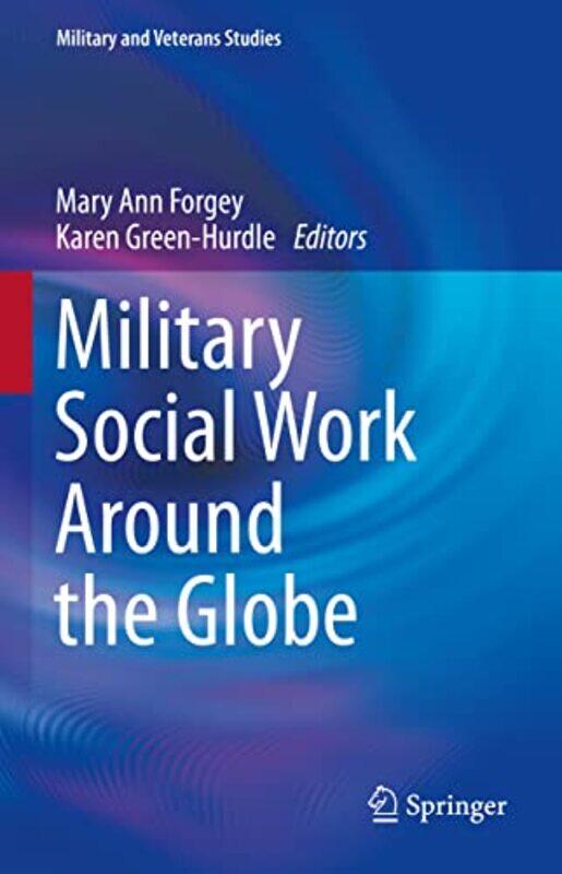 

Military Social Work Around the Globe by Elizabeth Estrada-Hardcover