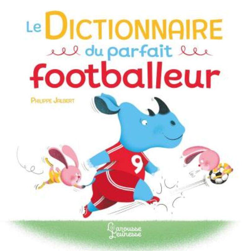 

LE DICTIONNAIRE DU PARFAIT FOOTBALLEUR.paperback,By :JALBERT PHILIPPE