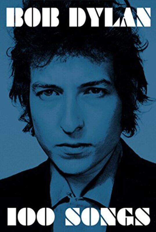 

100 Songs by Bob Dylan-Paperback