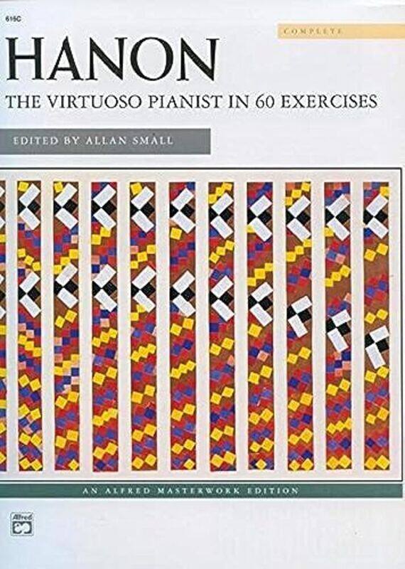 

The Virtuoso Pianist Complete Spiral Binding by Hanon, Charles-Louis - Small, Allan - Paperback