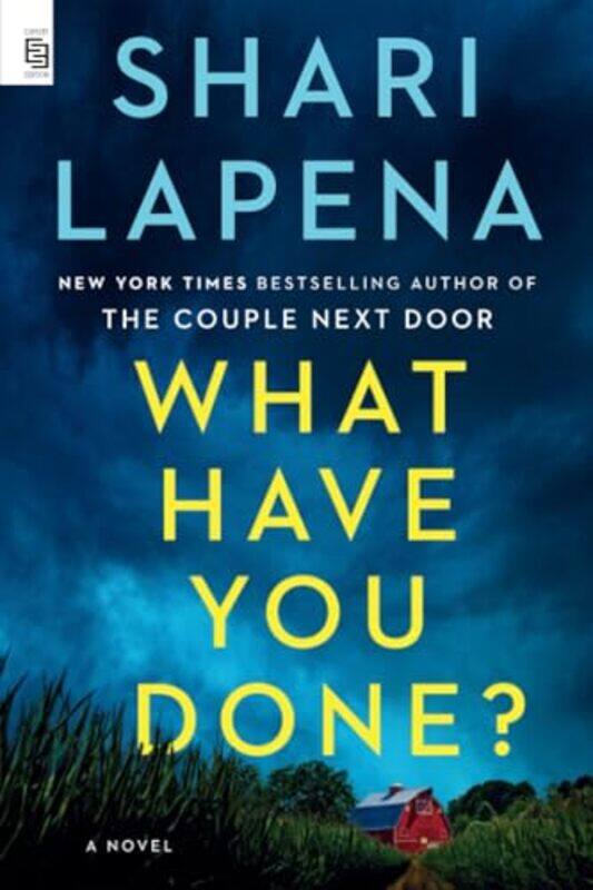 

What Have You Done by Shari Lapena-Paperback