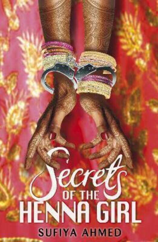 

Secrets of the Henna Girl.paperback,By :Sufiya Ahmed