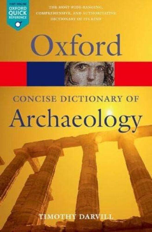 

Concise Oxford Dictionary of Archaeology by Katie R Quinnipiac University USA Place-Paperback