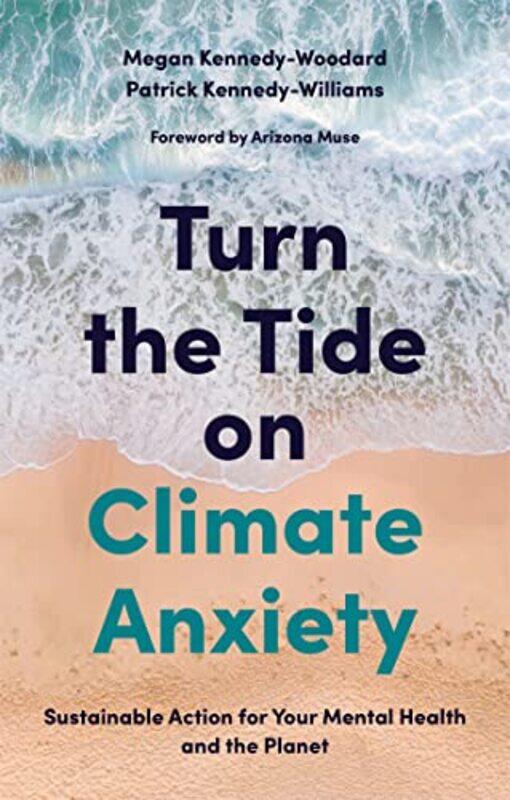 

Turn the Tide on Climate Anxiety by Rex Black-Paperback