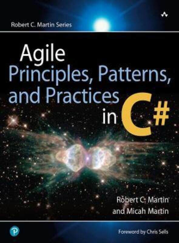 

Agile Principles, Patterns, and Practices in C#,Hardcover, By:Martin, Robert - Martin, Micah