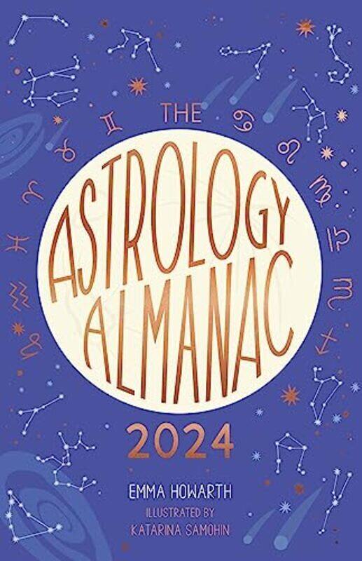 

The Astrology Almanac 2024 By Emma Howarth Hardcover