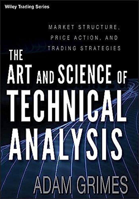 

The Art and Science of Technical Analysis by Warren Davis-Hardcover