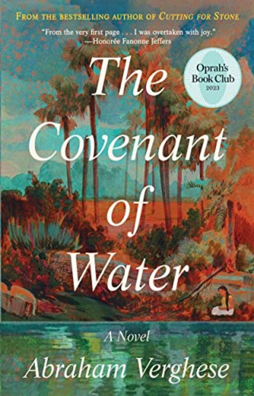 The Covenant Of Water Oprahs Book Club By Verghese, Abraham Hardcover