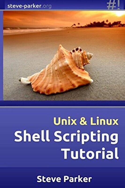 

Shell Scripting Tutorial