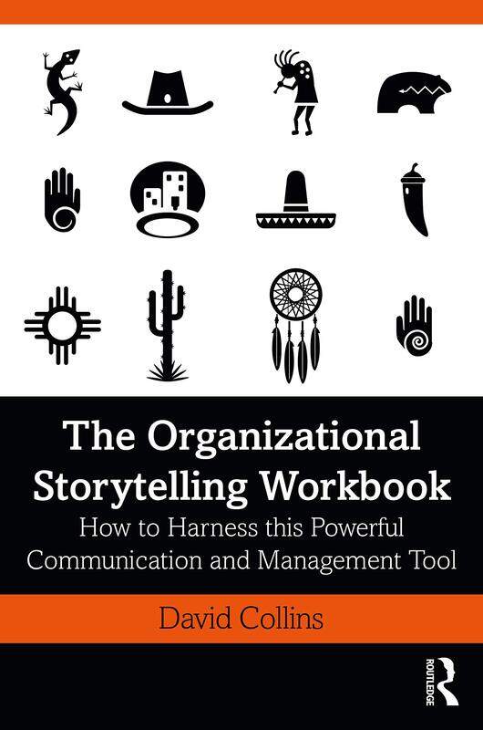 

The Organizational Storytelling Workbook: How to Harness this Powerful Communication and Management