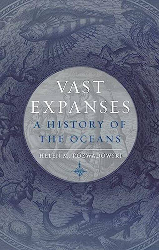 

Vast Expanses by Helen M Rozwadowski-Hardcover