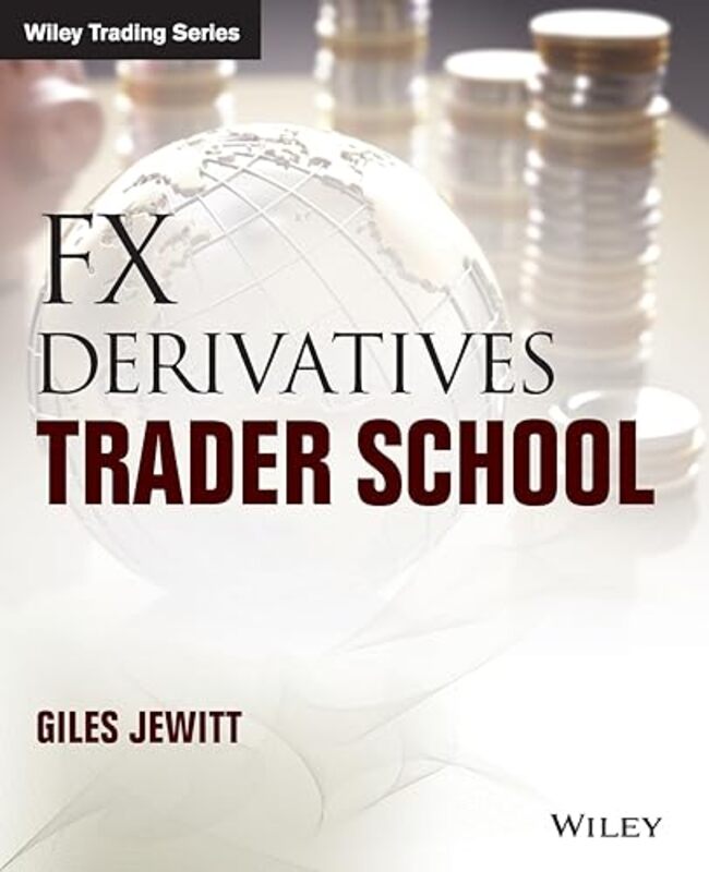 FX Derivatives Trader School by Jewitt, G Paperback