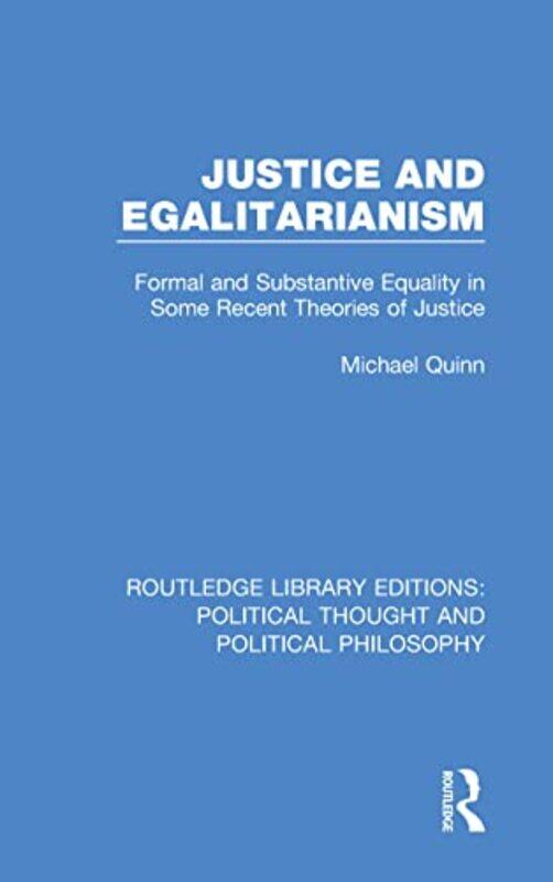 

Justice and Egalitarianism by Michael Quinn-Paperback