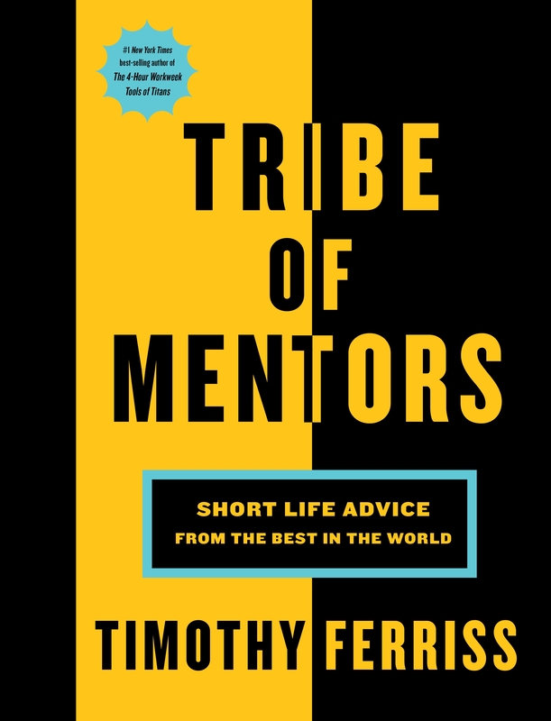 Tribe of Mentors, Paperback Book, By: Timothy Ferriss