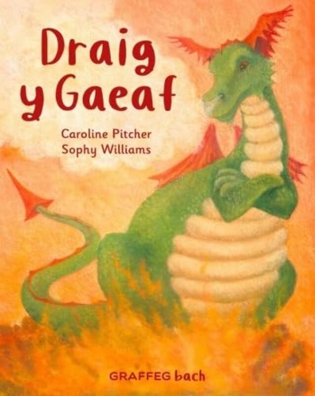 

Draig y Gaeaf by Caroline PitcherSophy WilliamsMary Jones-Paperback