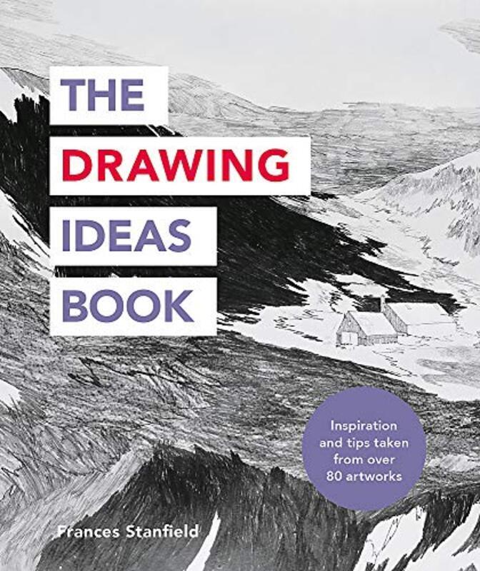 

The Drawing Ideas Book, Paperback Book, By: Frances Stanfield