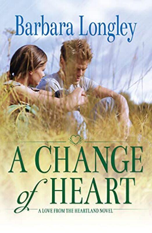 

A Change of Heart by Barbara Longley-Paperback