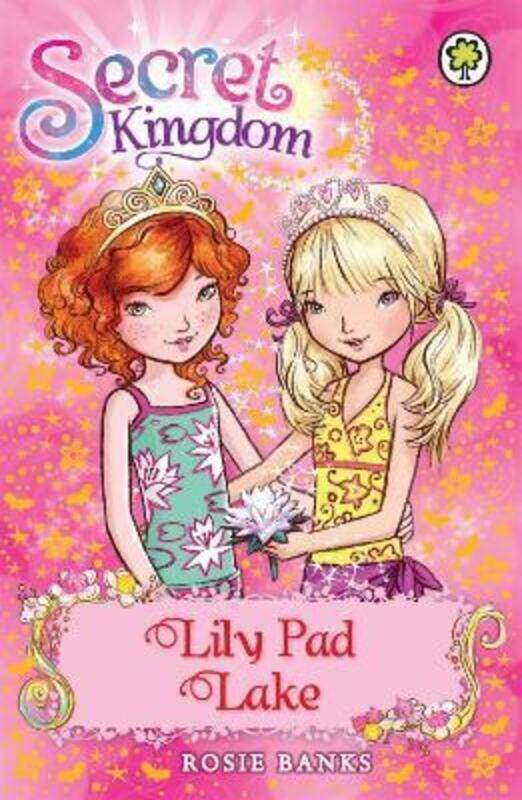 

Secret Kingdom: Lily Pad Lake: Book 10.paperback,By :Rosie Banks