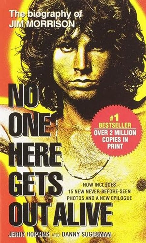 No One Here Gets Out Alive , Paperback by Jerry Hopkins