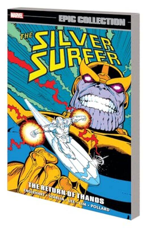 

Silver Surfer Epic Collection The Return of Thanos by Steve EnglehartJim ValentinoJim Starlin-Paperback