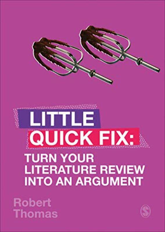 

Turn Your Literature Review Into An Argument by Robert Thomas-Paperback