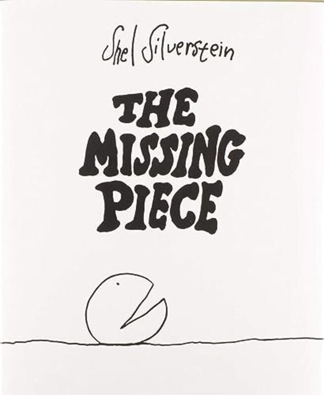 The Missing Piece By Silverstein, Shel Hardcover