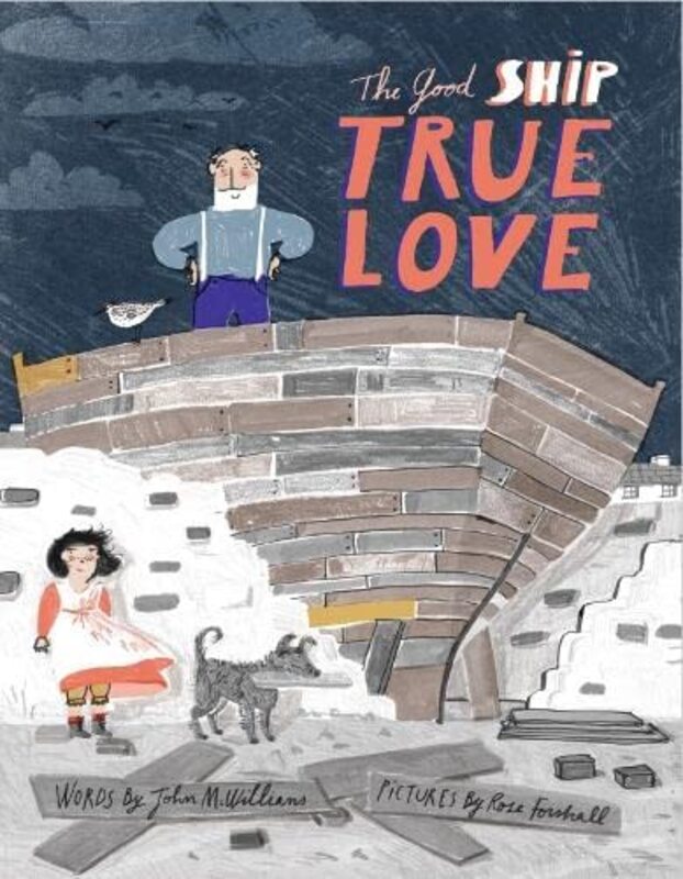 

The Ship called True Love by John McWillams-Hardcover