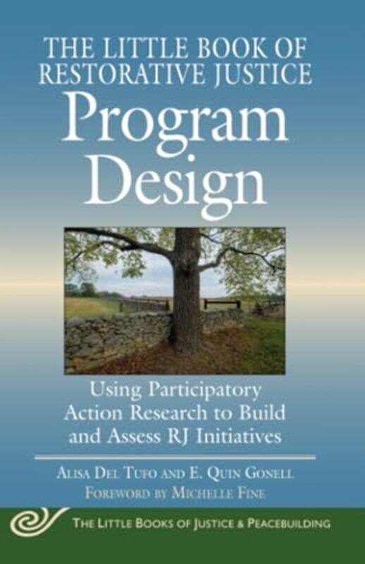 

The Little Book of Restorative Justice Program Design by Trevor Hart-Paperback