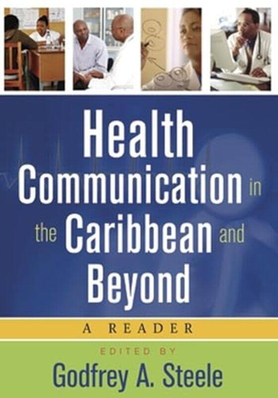 

Health Communication in the Caribbean and Beyond by Lee JeromeMarcus Bhargava-Paperback