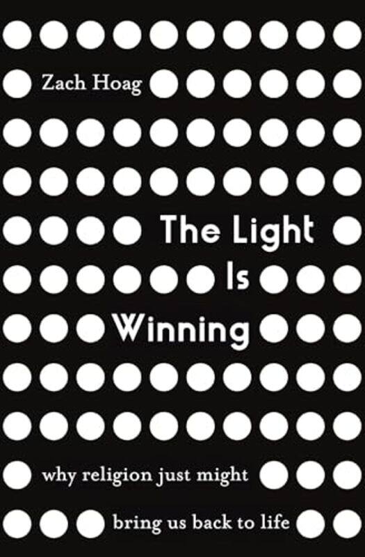 

The Light Is Winning by Zach Hoag-Paperback