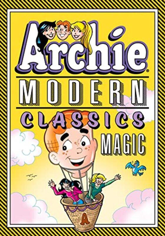 

Archie Modern Classics Magic by Archie Superstars-Paperback