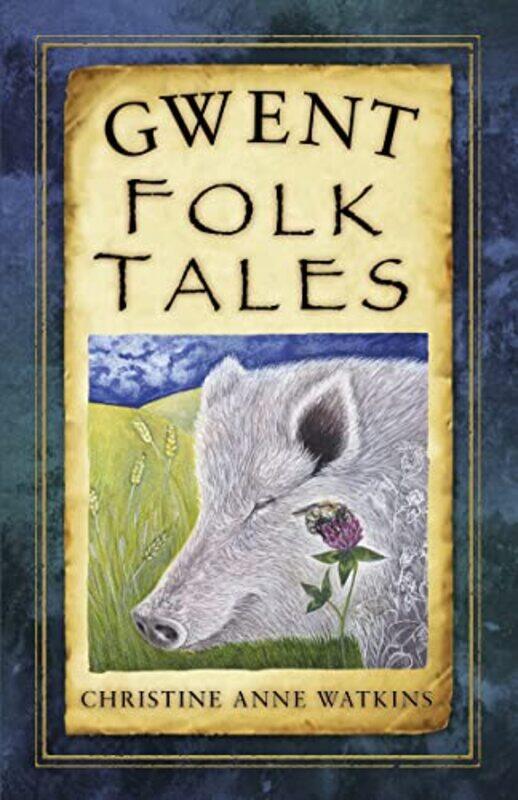 

Gwent Folk Tales by Ran AbramitzkyLeah Boustan-Paperback