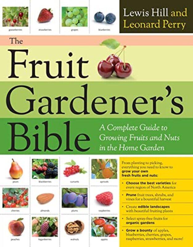 

Fruit Gardeners Bible By Hill Lewis - Paperback