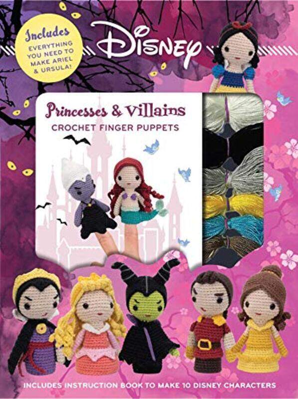 

Disney Princesses & Villains Crochet Finger Puppets By Editors of Thunder Bay Press - Paperback