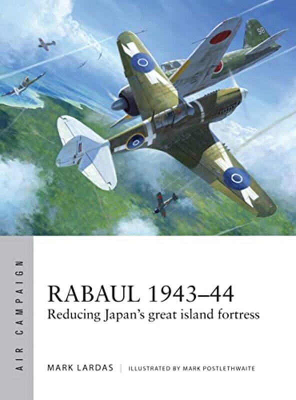 

Rabaul 194344 By Mark Lardasmark Cov...Paperback