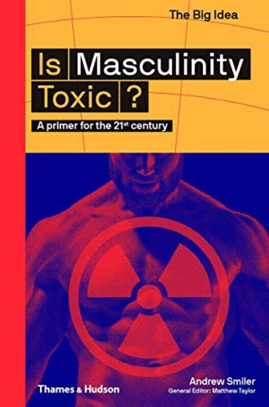 

Is Masculinity Toxic by Aiga DukateKlaus Portl-Paperback