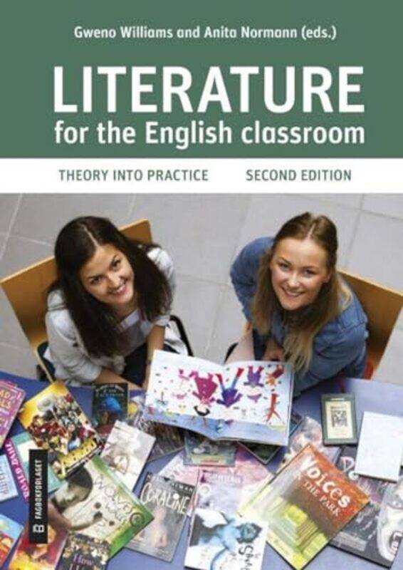 

Literature for the English classroom Second Edition by Gweno WilliamsAnita Normann-Paperback