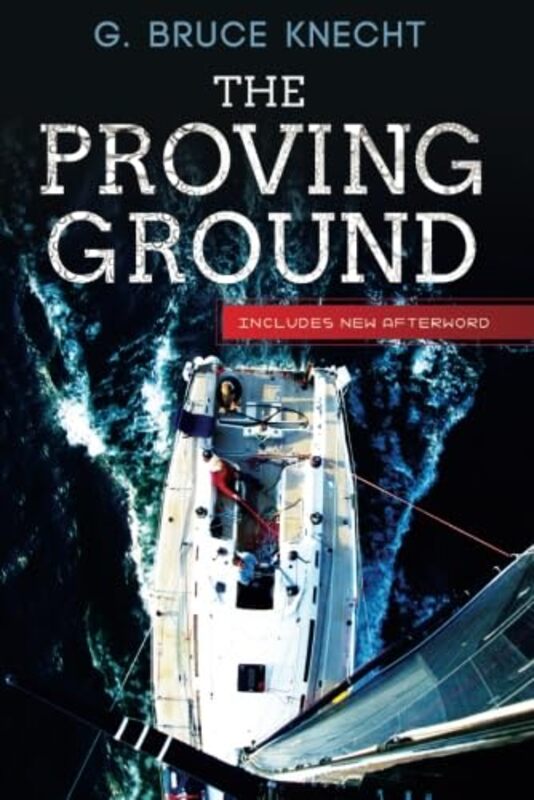 

PROVING GROUND THE by G BRUCE KNECHT-Paperback