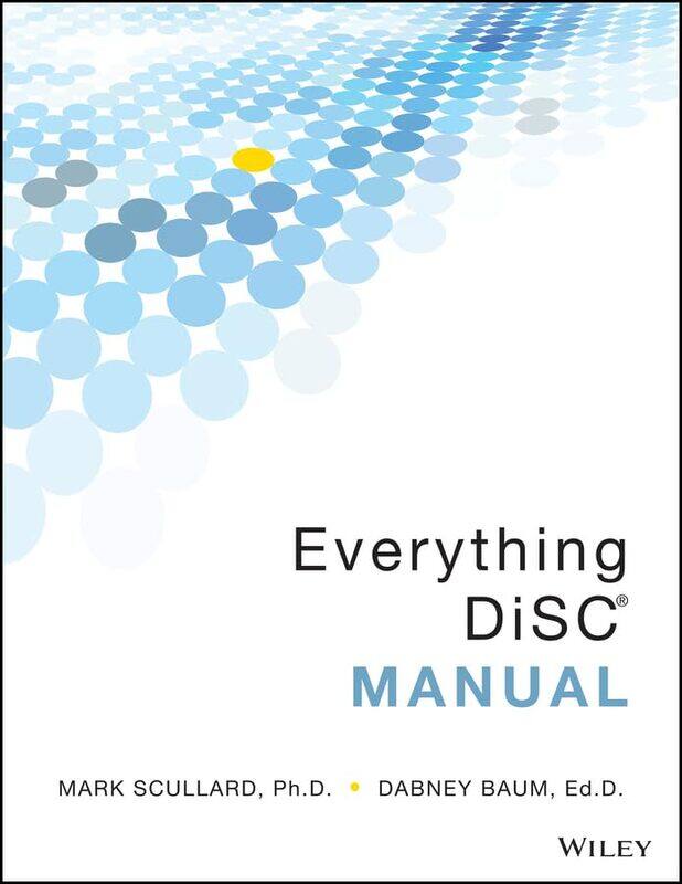 

Everything DiSC Manual by Mark ScullardDabney Baum-Paperback
